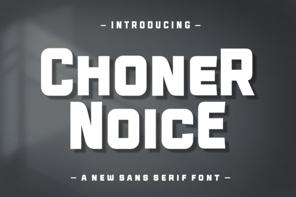 Choner Noice: A Confident Sans Serif Font for Digital Branding