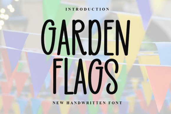 Garden Flags: A Friendly Sans Serif Font for Digital Branding