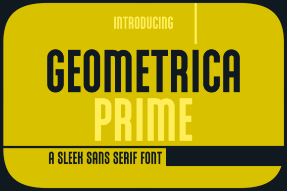 Geometrica Prime: A Sans Serif Font That Breathes With Your Content
