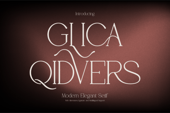 Glica Qidvers: A Serif Font That Elevates Brand Voice