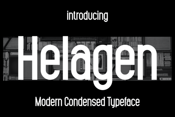 Helagen: A Modern Condensed Typeface for Digital Branding