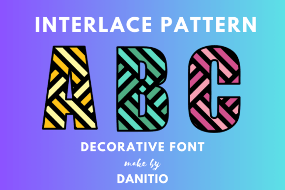 Interlace Pattern: A Decorative Font That Weaves Magic Into Your Designs