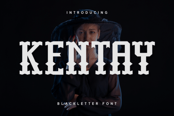 Kentay: A Bold Blackletter Font for Campaign Impact