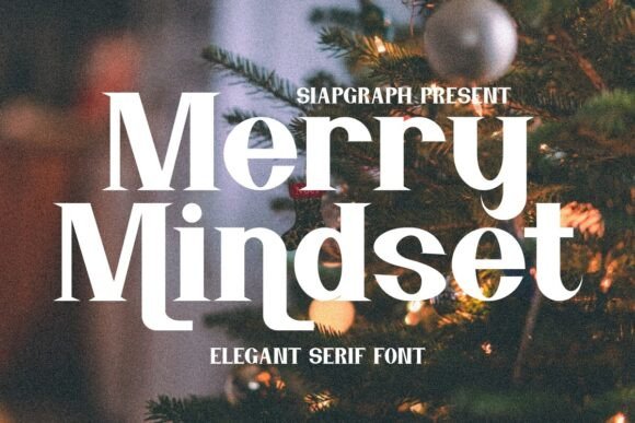 Merry Mindset: A Refined Modern Serif Font for Festive Branding