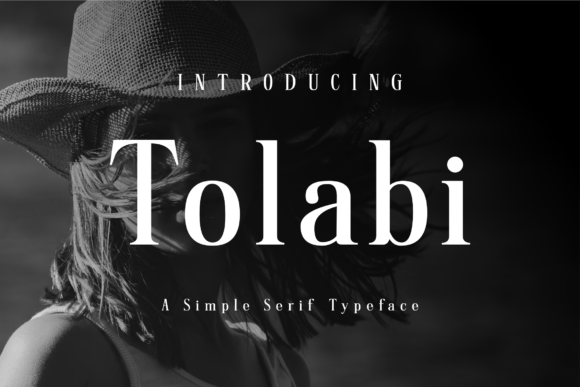 Tolabi: A Serif Font That Makes Your Campaigns Instantly Clearer